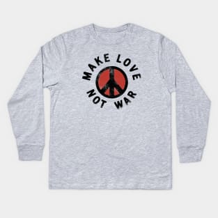 Make Love, Not War Kids Long Sleeve T-Shirt